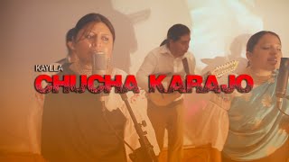 KAYLLA , Chucha Karajo (video oficial HD)