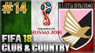 FIFA 18 | CLUB & COUNTRY | #14 | WORLD CUP 2018