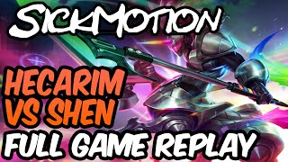 SickMotion - Hecarim vs Shen Toplane [Master] - League of Legends