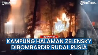 Tak Beri Ampun! Kampung Halaman Zelensky di Kota Kryvyi Rih Dibombardir Rusia