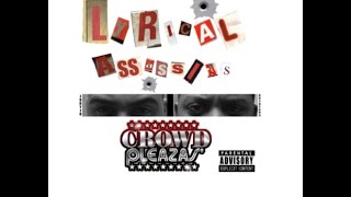 CROWDPLEAZAS' - LYRICAL ASSASSINS - YOU CANT STOP US