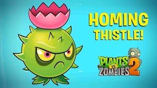 Растения против зомби 2/Plants vs Zombies 2 : Homing Thistle! (Новое растение)