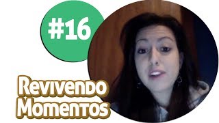 #016 Revivendo momentos significativos a quem você ama