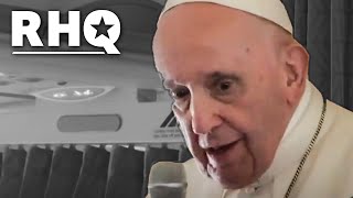 Pope Makes Conservative Heads EXPLODE