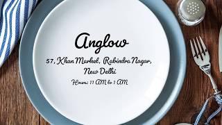 Anglow, Khan Market