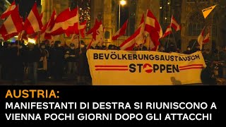 Austria: manifestanti di destra si riuniscono a Vienna pochi giorni dopo gli attacchi