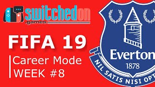 FIFA 19 (Nintendo Switch) | Career Mode #8