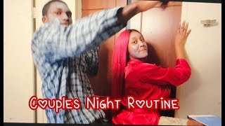 OUR CRAZY NIGHT ROUTINE AS A COUPLE
