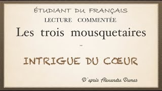 Урок французского языка.Три мушкетёра. Intrigue du cœur