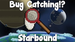 Bug Catching - Starbound Nightly Build