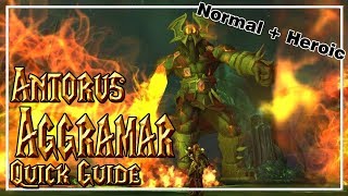 Aggramar│Antorus, The Burning Throne│QUICK GUIDE (Normal & Heroic)