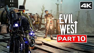 EVIL WEST Gameplay Walkthrough FULL GAME Part 10 [4K 60FPS] No Commentary