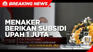 Menaker Berikan Subsidi Upah Rp 1 Juta, Ini Kriterianya!