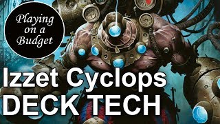 MTG Standard: Izzet Cyclops Deck Tech - Playing on a Budget