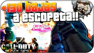 WOOW!! +130 BAJAS A ESCOPETA!! - CADENA DE BAJAS + 2 MEGABAJAS - BLACK OPS 2