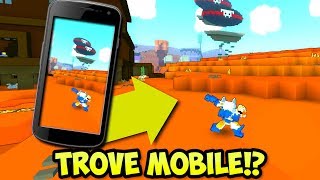 How to Play Trove on Mobile Tutorial