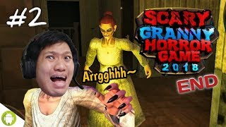 GRANNY I LOPE YOU HAHA!! Scary Granny 2018 Part 2 END [SUB INDO] ~Susah Banget Gamenya!!