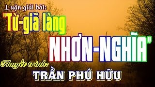 Lg Bài: "Từ-Giã Làng Nhơn-Nghĩa" - Đ.Đ Trần Phú Hữu