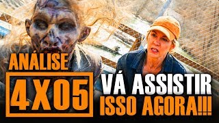 É SÉRIO, VC PRECISA ASSISTIR ESTE EPISÓDIO | ANÁLISE | 4x05 - FEAR TWD