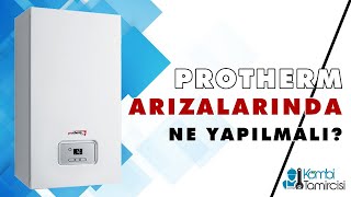 Protherm Arızalarında Yapılacaklar. Kombitamircisi.com.tr