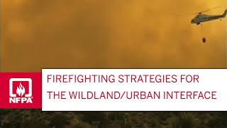 Structure Protection Strategies in the Wildland/Urban Interface
