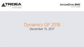 Dynamics GP 2018 Product Tour (12-15-17)