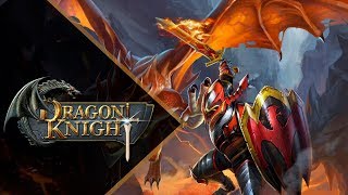 Dragon Knight: прохождение, прохождение на русском, прохождение игры 2019