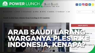Raja Salman Larang Warganya Plesir ke Indonesia