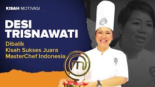 Dibalik Kisah Sukses Juara MasterChef Indonesia | #KisahMotivasi