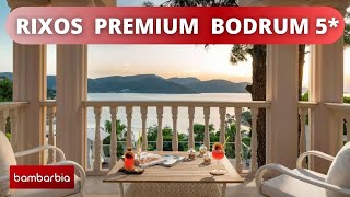 RIXOS PREMIUM BODRUM 5*, Турция, Бодрум - обзор отеля 2021, прямое включение из Турции