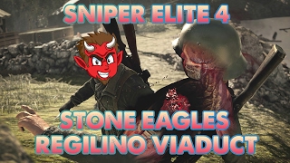 SNIPER ELITE 4 - Stone Eagles - Regilino Viaduct