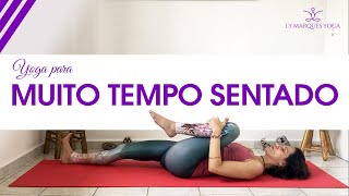 Yoga para muito tempo Sentado Aliviar as Costas Iniciantes Ly Marques Yoga