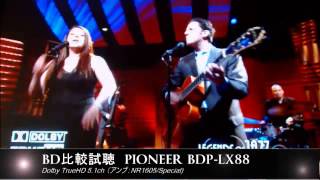 BD比較試聴　PIONEER_BDP-LX88
