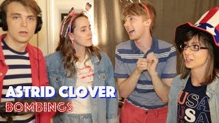 Astrid Clover - Bombings