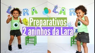 PREPARATIVOS FESTA DA LARA | Paula Souza