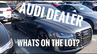 Audi Dealer Trip - What's on the Lot? S8 / Q5 / B9 A4 / TT / A3 / Q7