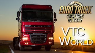 ETS 2  ?  МУЗЫКАЛЬНОЕ СОПРОВОЖДЕНИЕ / Профиль VTC World / Multiplayer EU2