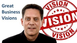 Good and bad examples for vision statements!
