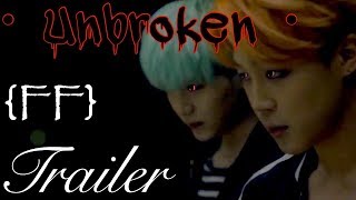 {BTS vs Monsta x -Werewolf FF} ▪Unbroken▪ Trailer