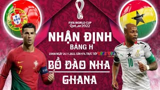 Nhận định Soi Kèo Trận Bồ Đào Nha vs Ghana – 24/11/2022 – FIFA World Cup 2022 - Bảng H