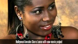 Nollywood invades Sierra Leone with new movie project