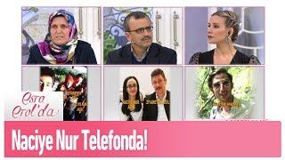 Naciye Nur telefonda! - Esra Erol'da 20 Ocak 2020