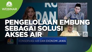 Tantangan & Strategi Pengelolaan Embung Sebagai Solusi Akses Air