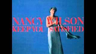 Nancy Wilson   Just To Keep You Satisified