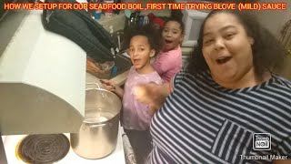 PREPARING FOR A SEAFOOD BOIL&OUR FIRST TIME TRYING BLOVE (MILD) SAUCE