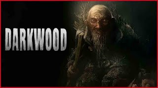 DARKWOOD ➤ Прохождение #23 ➤ СТАРИК И ДЕРЕВО.