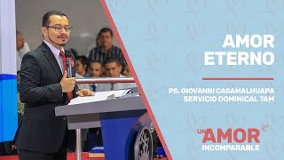 Amor Eterno | Ps. Giovanni Casamalhuapa