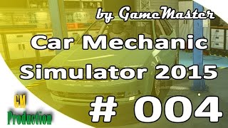 Car Mechanic Simulator 2015 прохождение - Работаем с Mayen M6 - [Часть 4]