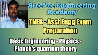 Planck's quantum theory - Physics | Basic engineering| TNEB AE exam preparation