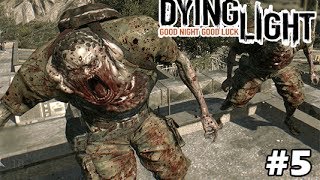 ACID SPITTING ZOMBIES EVERYWHERE | Dying Light | #5